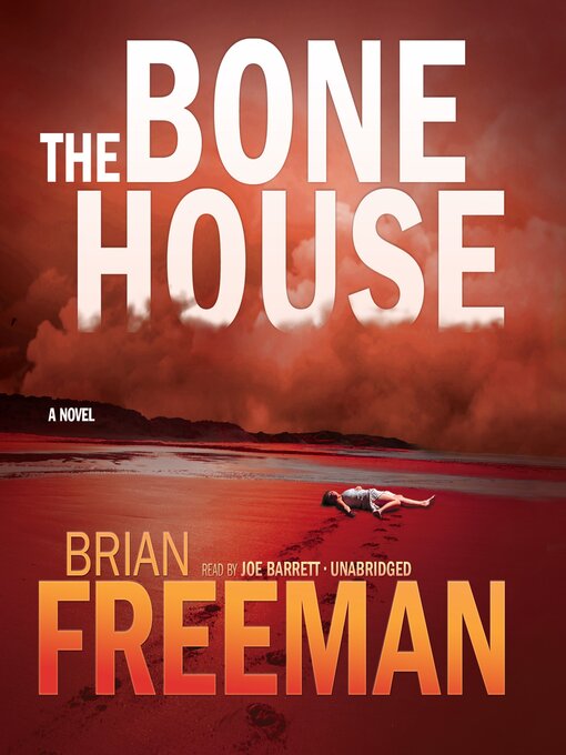Title details for The Bone House by Brian Freeman - Wait list